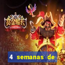 4 semanas de gravidez, muita fome